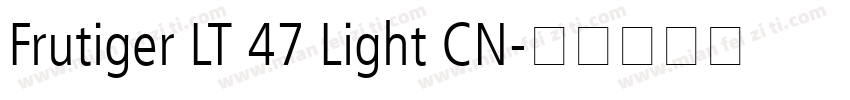 Frutiger LT 47 Light CN字体转换